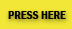 press here